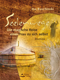 Seelenwege - Ina Ruschinski - ebook
