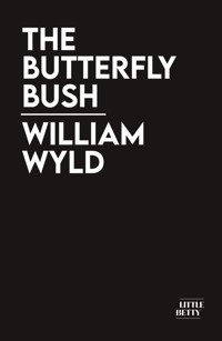 The Butterfly Bush - William Wyld - ebook