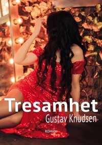 Tresamhet - Gustav Knudsen - ebook