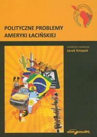 Polityczne problemy Ameryki Łacińskiej -  - książka