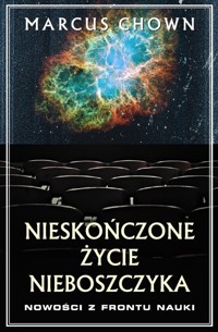 Nieskończone życie nieboszczyka - Chown Marcus - książka