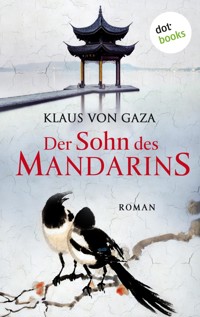 Der Sohn des Mandarins - Klaus von Gaza - ebook