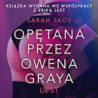 LUST. Opętana przez Owena Graya - Sarah Skov - ebook + audiobook