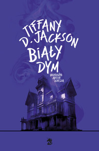 Biały dym - Tiffany D. Jackson - ebook + książka