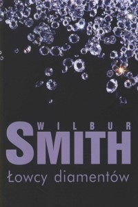 Łowcy diamentów - Wilbur Smith - ebook + książka