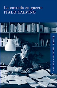 La entrada en guerra - Italo Calvino - ebook