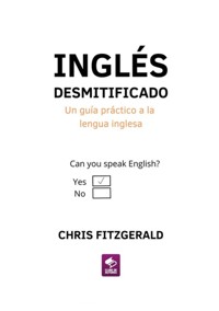Inglés Desmitificado - Chris Fitzgerald - ebook