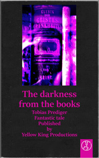 The darkness from the books - Tobias Prediger - ebook