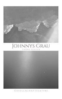 Johnnys Grau - Thore Seeger - ebook