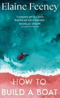 How to Build a Boat - Feeney Elaine - książka