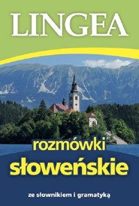 Rozmówki słoweńskie - praca zbiorowa - książka