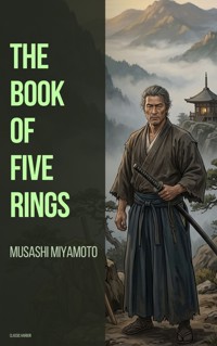 The Book of Five Rings - Musashi Miyamoto - ebook