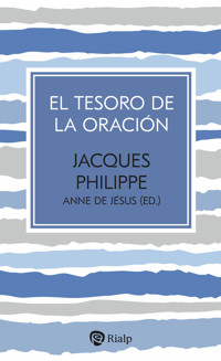 El tesoro de la oración - Jacques Philippe - ebook