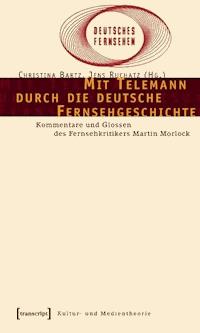 Mit Telemann durch die deutsche Fernsehgeschichte - - ebook