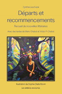 Départs et recommencements - Cynthia Lisa Dubé - ebook