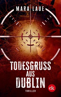 Todesgruß aus Dublin - Mara Laue - ebook