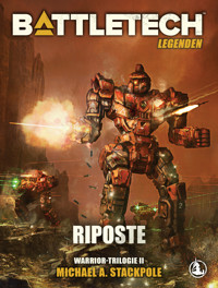 BattleTech Legenden 06 - Riposte - Michael A. Stackpole - ebook