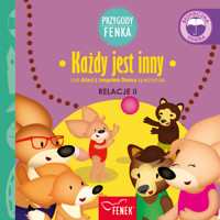 Każdy jest inny - czyli dzieci z zespołem Downa są wśród nas. Przygody Fenka - Dominika Gałka - audiobook