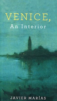Venice an Interior - Javier Marias - książka