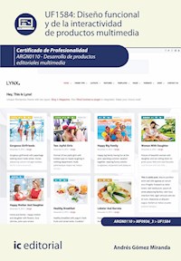 Diseño funcional y de la interactividad de productos multimedia. ARGN0110 - Andrés Gómez Miranda - ebook