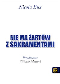 Nie ma żartów z sakramentami - Bux Nicola - książka