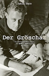 Der Gröschaz - Jakob Stein - ebook