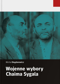 Wojenne wybory Chaima Sygala - Bogdanowicz Michał - książka