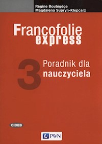 Francofolie express 3 Poradnik dla nauczyciela - Boutegege Regine, Supryn-Klepcarz Magdalena - książka