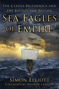Sea Eagles of Empire - Elliott Simon - ebook