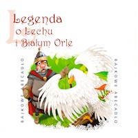 Legenda o Lechu i Białym Orle - Andrzej Sobczak  - audiobook