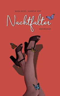 Nachtfalter - Rhea Ross - ebook