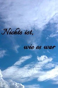 Nichts ist, wie es war - Emma Mahler - ebook