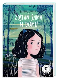 Zostań sama w domu - Barbara Stenka - książka