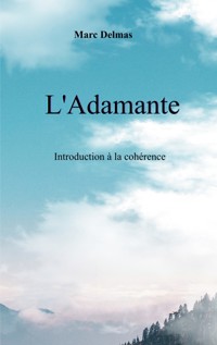 L'Adamante - Marc Delmas - ebook