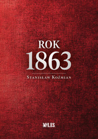 Rok 1863 - Koźmian Stanisław - książka