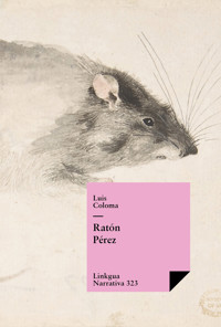 Ratón Pérez - Luis Coloma - ebook