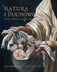 Natura i duchowość Carl Borromäus Ruthart (1630-1703), katalog wystawy - Ptaca zbiorowa - książka