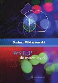 Wstęp do matematyki - Miklaszewski Dariusz - książka