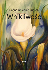 Wnikliwość - Chlebicz Ruesch Hanna - książka