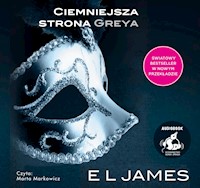 Ciemniejsza strona Greya - E L James - ebook + audiobook + książka