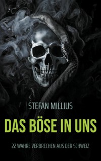 Das Böse in uns - Stefan Millius - ebook
