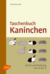 Taschenbuch Kaninchen - Prof. Dr. Steffen Hoy - ebook