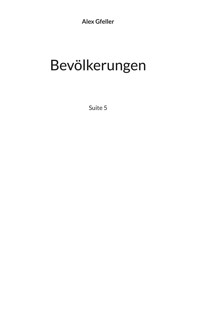 Bevölkerungen - Alex Gfeller - ebook