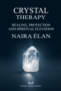 Crystal Therapy - Naira Élan / Luiz Santos - ebook