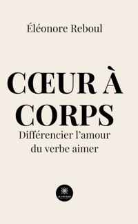 Cœur à corps - Éléonore Reboul - ebook