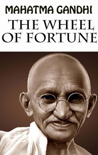The Wheel of Fortune - Mahatma Gandhi - ebook