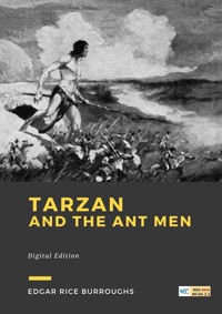 Tarzan and the ant men - Edgar Rice Burroughs Burroughs - ebook