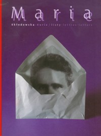Maria Skłodowska-Curie Listy - Abrecht Alicja - książka