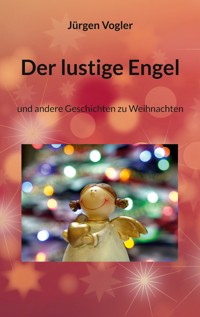 Der lustige Engel - Jürgen Vogler - ebook