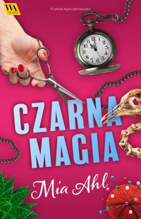Czarna magia - Mia Ahl - ebook + audiobook